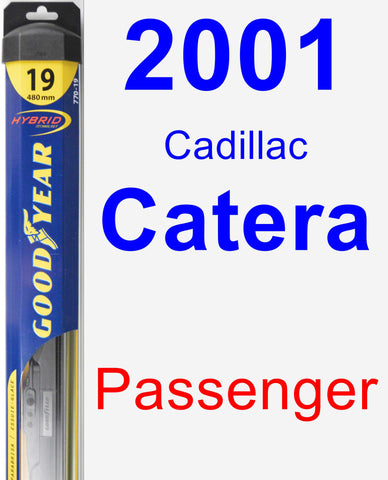 Passenger Wiper Blade for 2001 Cadillac Catera - Hybrid