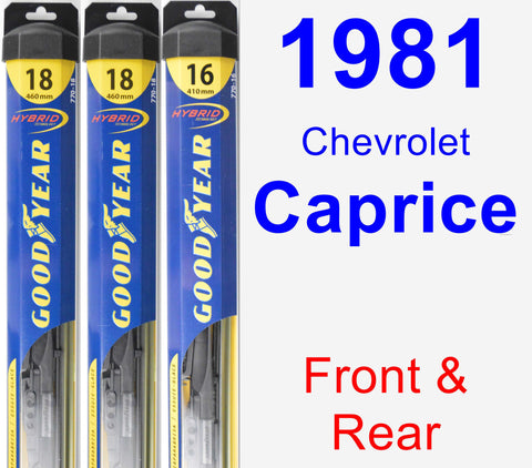 Front & Rear Wiper Blade Pack for 1981 Chevrolet Caprice - Hybrid
