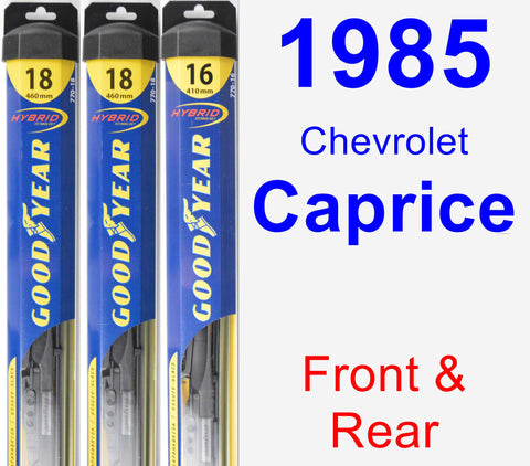 Front & Rear Wiper Blade Pack for 1985 Chevrolet Caprice - Hybrid
