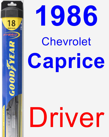 Driver Wiper Blade for 1986 Chevrolet Caprice - Hybrid