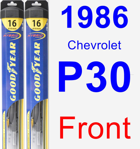 Front Wiper Blade Pack for 1986 Chevrolet P30 - Hybrid