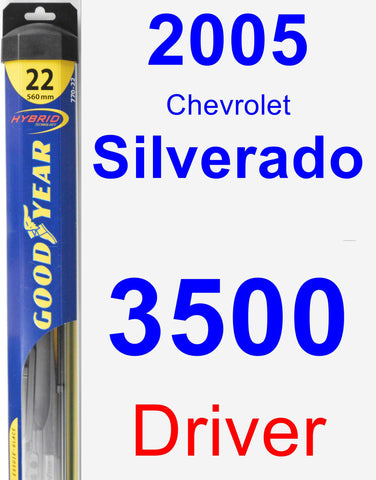 Driver Wiper Blade for 2005 Chevrolet Silverado 3500 - Hybrid