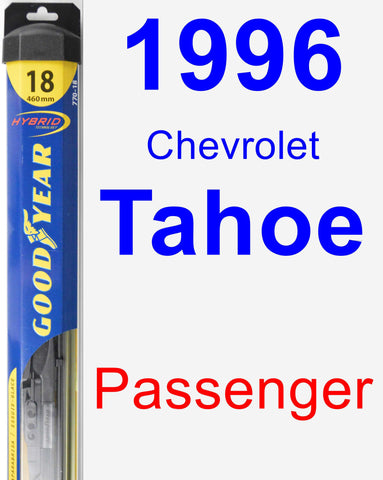 Passenger Wiper Blade for 1996 Chevrolet Tahoe - Hybrid