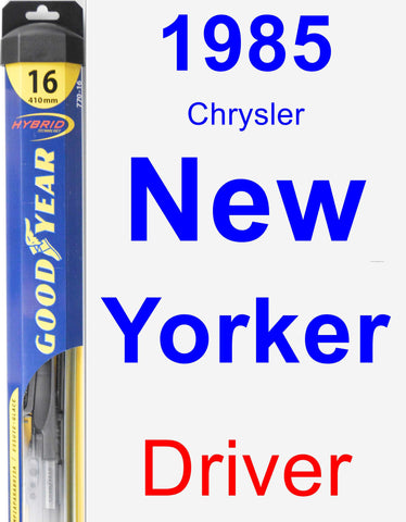 Driver Wiper Blade for 1985 Chrysler New Yorker - Hybrid