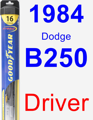 Driver Wiper Blade for 1984 Dodge B250 - Hybrid
