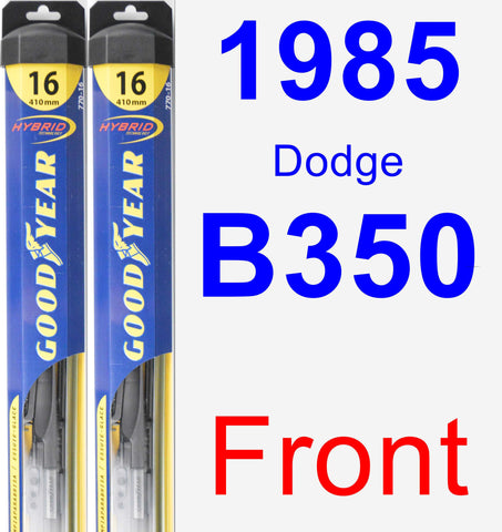 Front Wiper Blade Pack for 1985 Dodge B350 - Hybrid