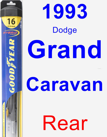Rear Wiper Blade for 1993 Dodge Grand Caravan - Hybrid