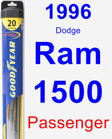 Passenger Wiper Blade for 1996 Dodge Ram 1500 - Hybrid