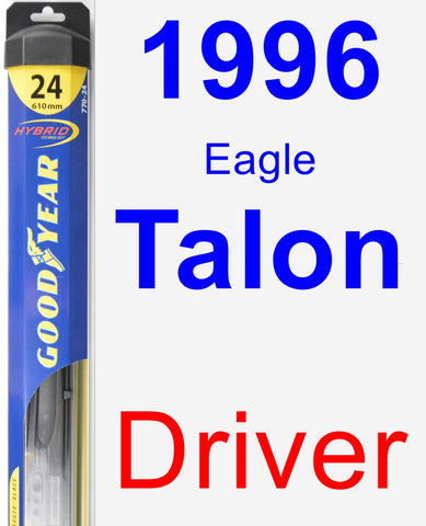 Driver Wiper Blade for 1996 Eagle Talon - Hybrid