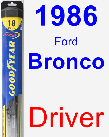 Driver Wiper Blade for 1986 Ford Bronco - Hybrid