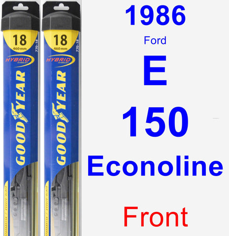 Front Wiper Blade Pack for 1986 Ford E-150 Econoline - Hybrid