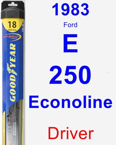 Driver Wiper Blade for 1983 Ford E-250 Econoline - Hybrid