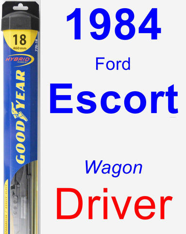 Driver Wiper Blade for 1984 Ford Escort - Hybrid