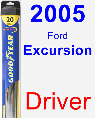 Driver Wiper Blade for 2005 Ford Excursion - Hybrid