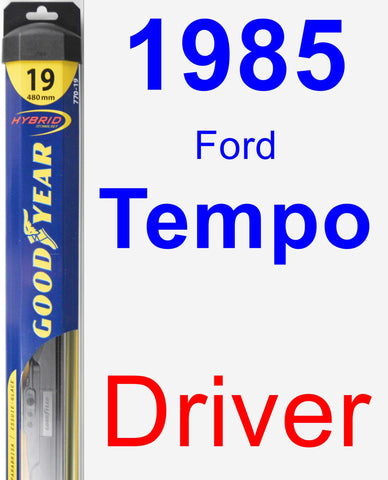 Driver Wiper Blade for 1985 Ford Tempo - Hybrid