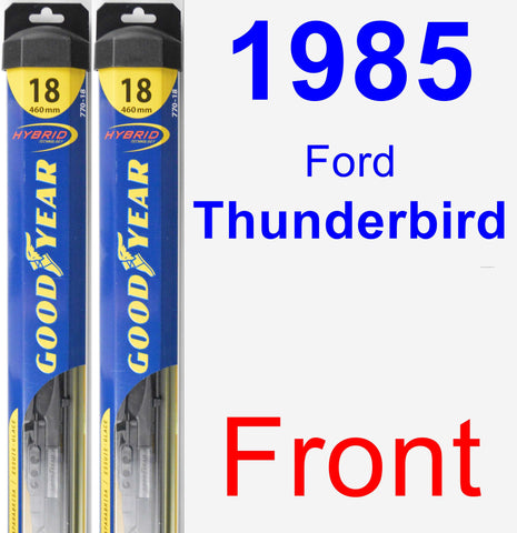 Front Wiper Blade Pack for 1985 Ford Thunderbird - Hybrid