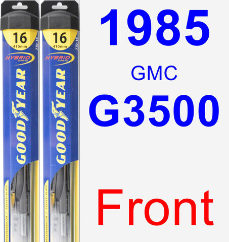 Front Wiper Blade Pack for 1985 GMC G3500 - Hybrid