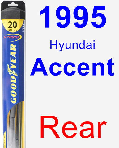 Rear Wiper Blade for 1995 Hyundai Accent - Hybrid