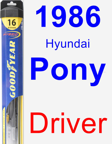 Driver Wiper Blade for 1986 Hyundai Pony - Hybrid