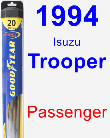 Passenger Wiper Blade for 1994 Isuzu Trooper - Hybrid