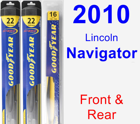 Front & Rear Wiper Blade Pack for 2010 Lincoln Navigator - Hybrid