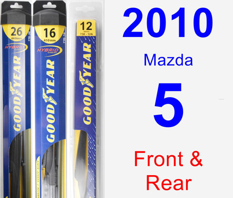Front & Rear Wiper Blade Pack for 2010 Mazda 5 - Hybrid