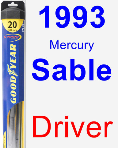 Driver Wiper Blade for 1993 Mercury Sable - Hybrid
