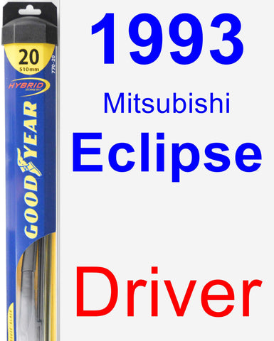 Driver Wiper Blade for 1993 Mitsubishi Eclipse - Hybrid