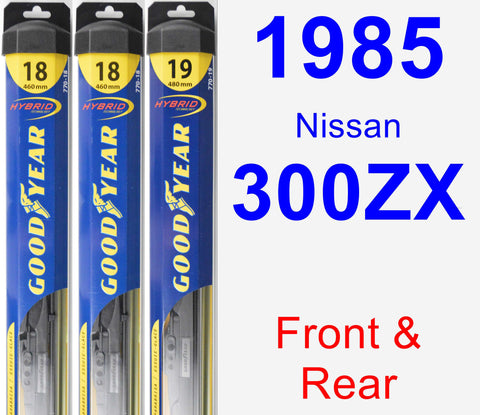 Front & Rear Wiper Blade Pack for 1985 Nissan 300ZX - Hybrid