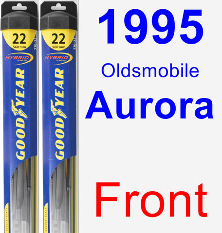 Front Wiper Blade Pack for 1995 Oldsmobile Aurora - Hybrid