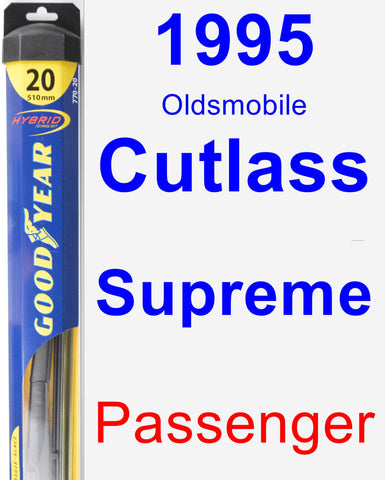 Passenger Wiper Blade for 1995 Oldsmobile Cutlass Supreme - Hybrid