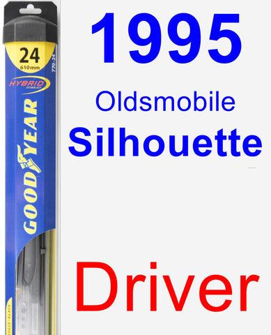 Driver Wiper Blade for 1995 Oldsmobile Silhouette - Hybrid