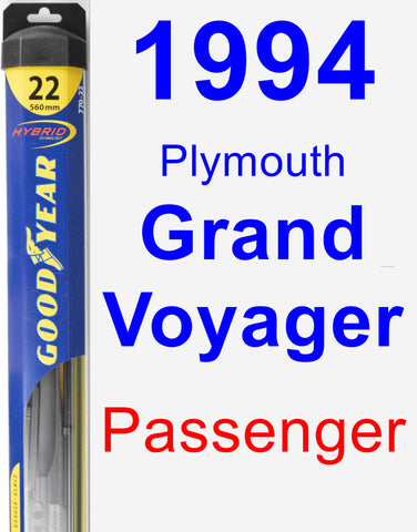 Passenger Wiper Blade for 1994 Plymouth Grand Voyager - Hybrid