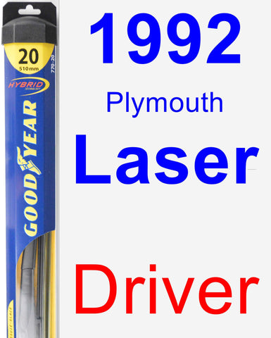 Driver Wiper Blade for 1992 Plymouth Laser - Hybrid
