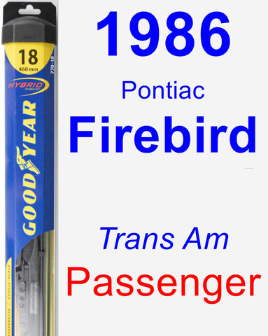 Passenger Wiper Blade for 1986 Pontiac Firebird - Hybrid