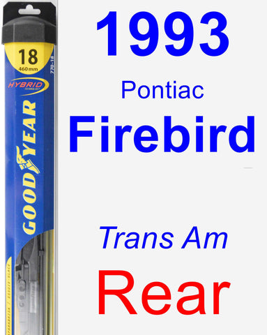 Rear Wiper Blade for 1993 Pontiac Firebird - Hybrid