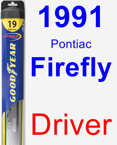 Driver Wiper Blade for 1991 Pontiac Firefly - Hybrid