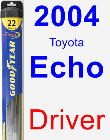 Driver Wiper Blade for 2004 Toyota Echo - Hybrid