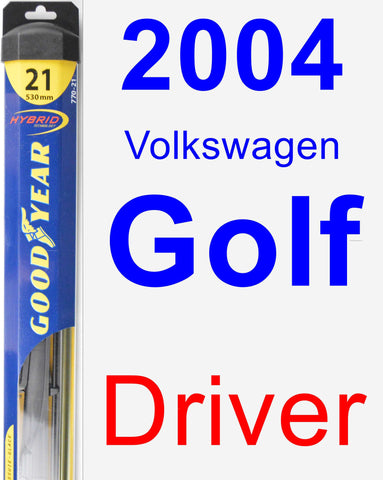 Driver Wiper Blade for 2004 Volkswagen Golf - Hybrid