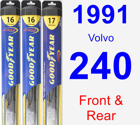 Front & Rear Wiper Blade Pack for 1991 Volvo 240 - Hybrid