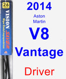 Driver Wiper Blade for 2014 Aston Martin V8 Vantage - Vision Saver