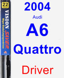 Driver Wiper Blade for 2004 Audi A6 Quattro - Vision Saver