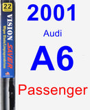 Passenger Wiper Blade for 2001 Audi A6 - Vision Saver