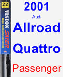 Passenger Wiper Blade for 2001 Audi Allroad Quattro - Vision Saver