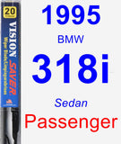 Passenger Wiper Blade for 1995 BMW 318i - Vision Saver