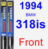 Front Wiper Blade Pack for 1994 BMW 318is - Vision Saver