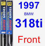 Front Wiper Blade Pack for 1997 BMW 318ti - Vision Saver