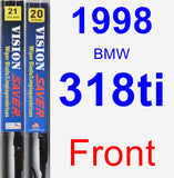 Front Wiper Blade Pack for 1998 BMW 318ti - Vision Saver