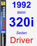 Driver Wiper Blade for 1992 BMW 320i - Vision Saver