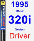 Driver Wiper Blade for 1995 BMW 320i - Vision Saver